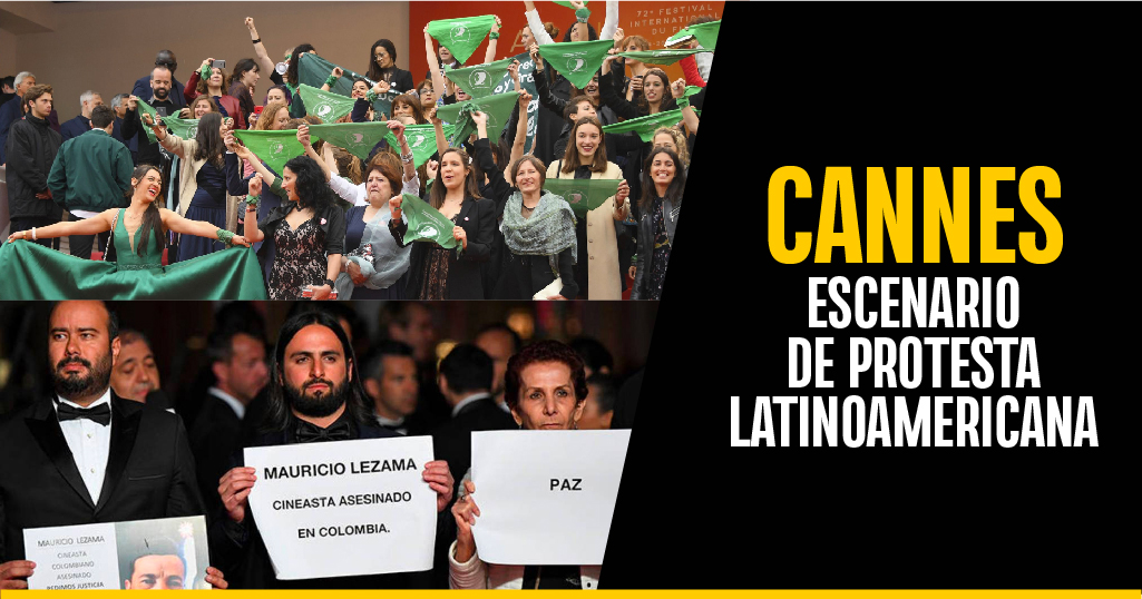 Cannes 2019: escenario de protesta latinoamericana