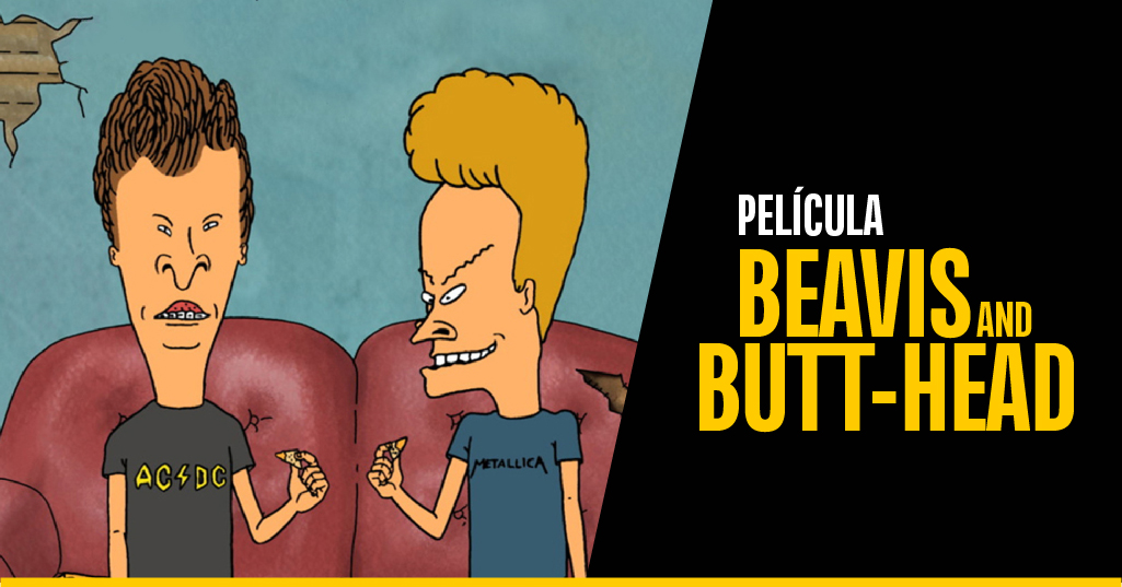 película de ‘Beavis and Butt-Head’